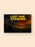Last One Standing Art Print — canvas